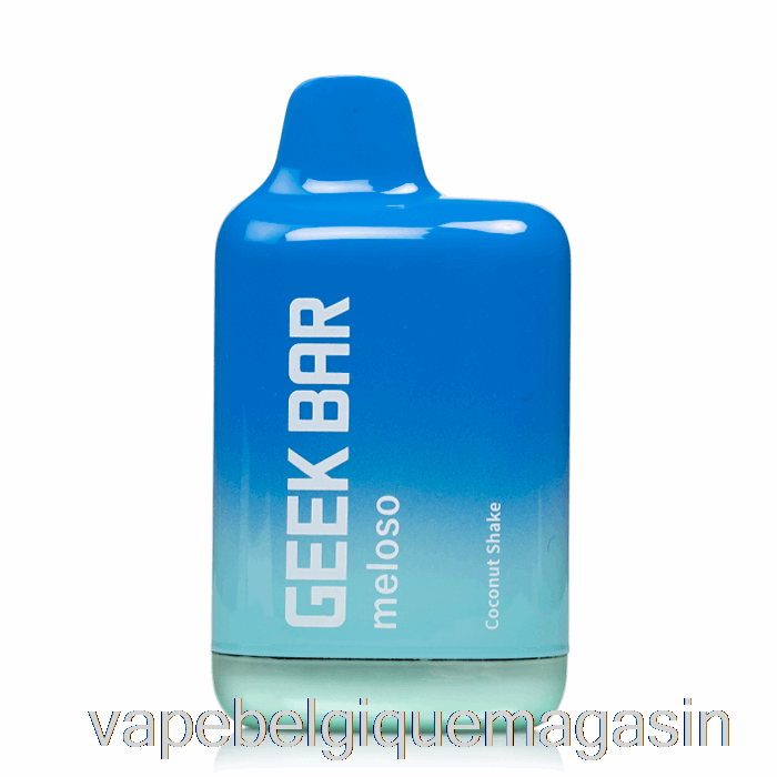 Vape Belgique Geek Bar Meloso Max 9000 Shake De Noix De Coco Jetable